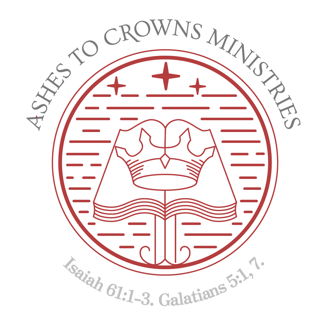 Ashes to Crowns Ministries